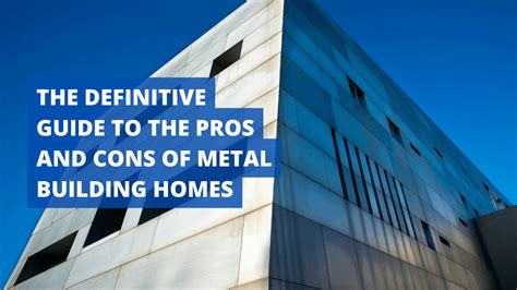 pros and cons of metal house|metal houses vs brick.